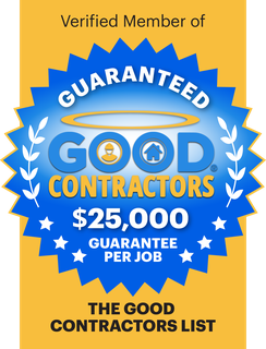 Verified Member of The Good Contractors List - $25,000 Guarantee Per Job